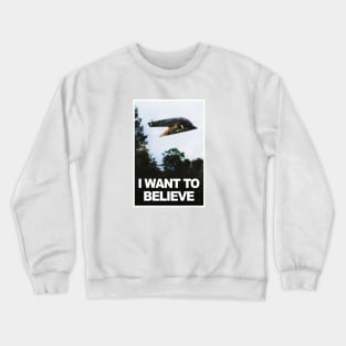 I want to Believe (Fett version) Crewneck Sweatshirt